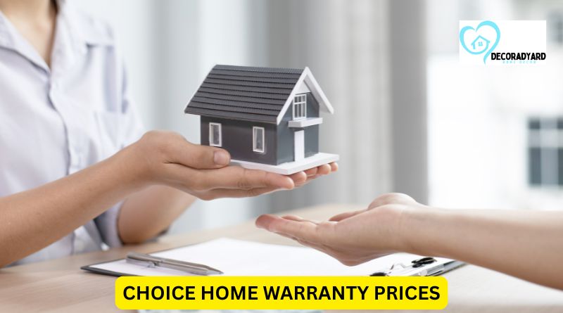 Choice H‌ome W‍ar‍ranty Pric⁠e⁠s