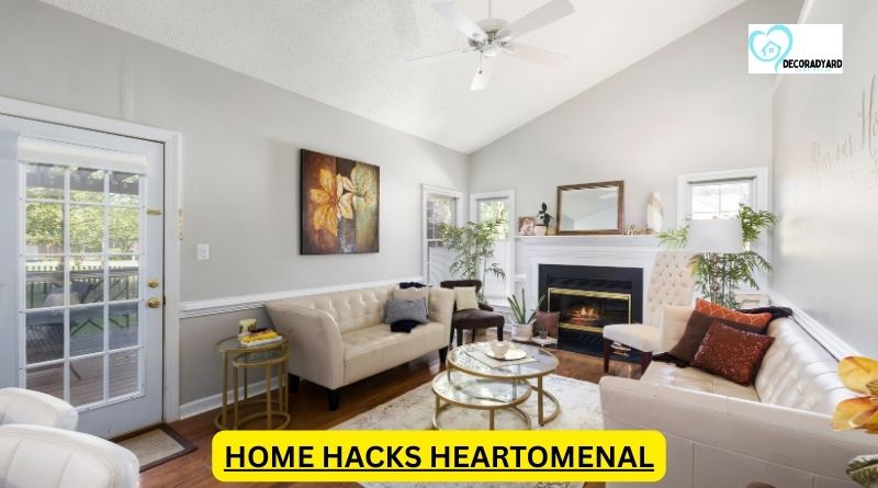 home hacks heartomenal