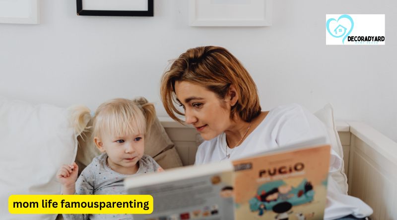 mom life famousparenting