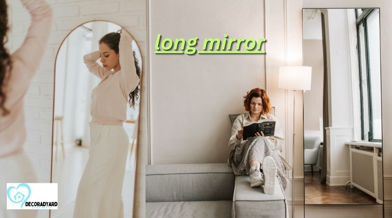 long mirror