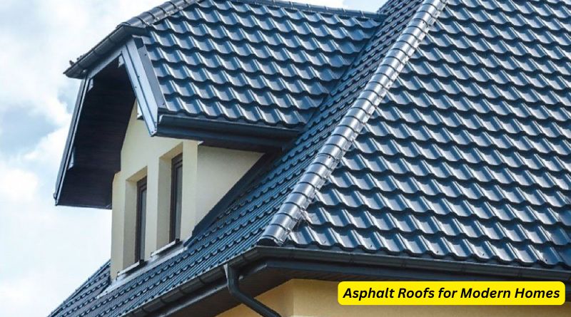 Asphalt Roofs for Modern Homes