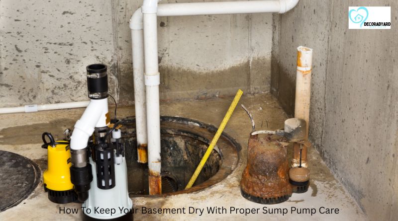 How To Keep Your Basement Dry With Proper Sump Pump Care