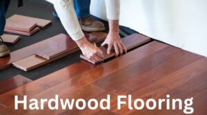 Hardwood Flooring