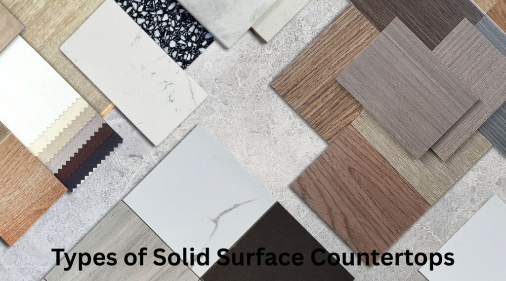 Types of Solid Surface Countertops: A Complete Guide for Homeowners